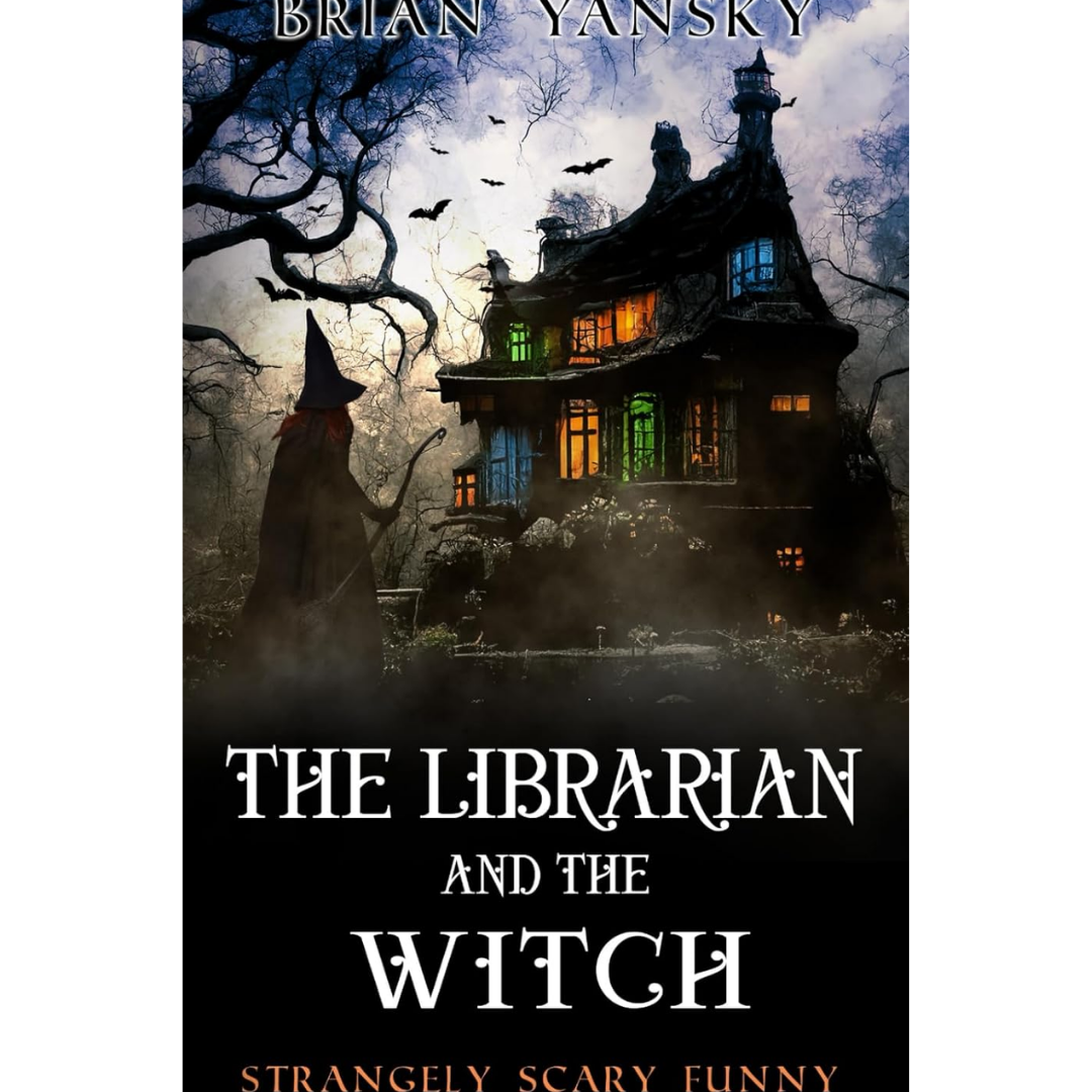 The Librarian and the Witch By Brian Yansky