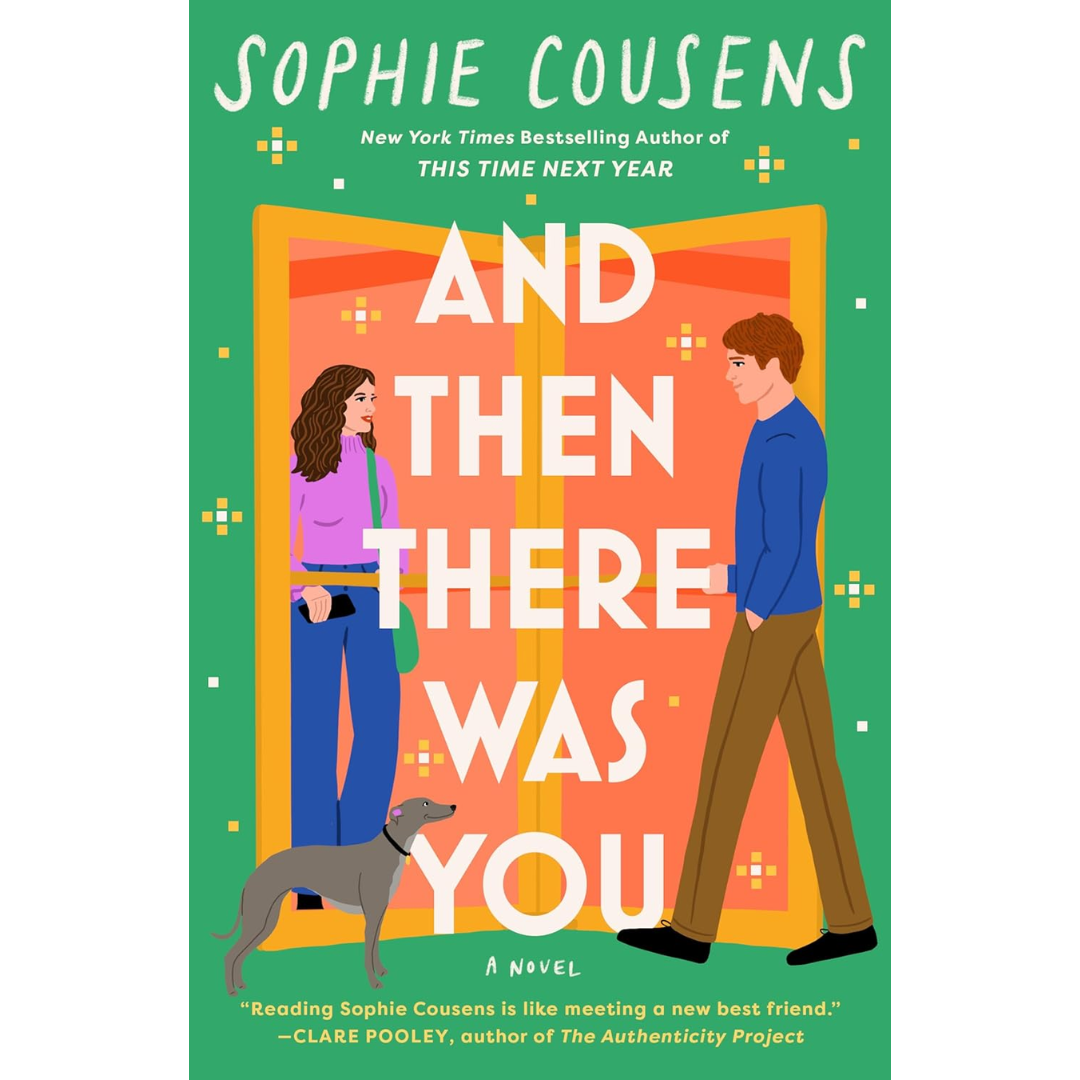 And Then There Was You By Sophie Cousens