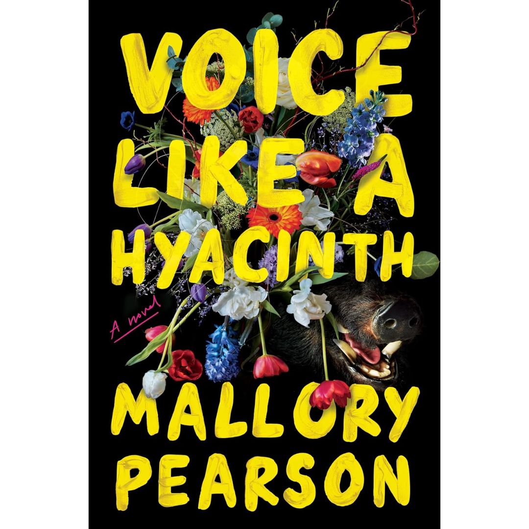 Voice Like a Hyacinth By Mallory Pearson