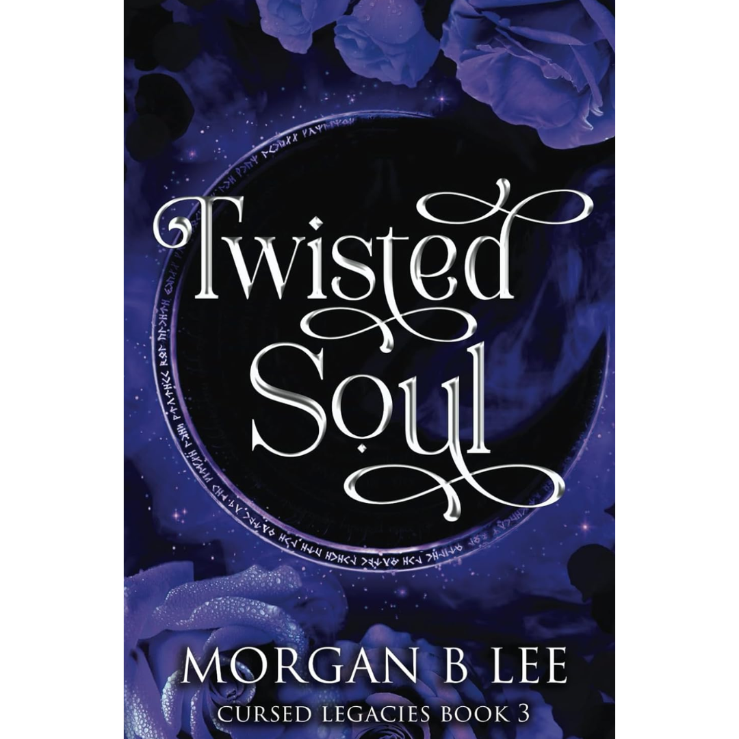 Twisted Soul By Morgan B. Lee