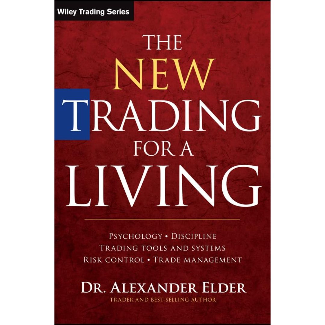 The New Trading for a Living By Alexander Elder