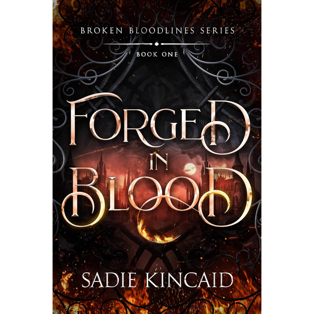 Forged in Blood By Sadie Kincaid