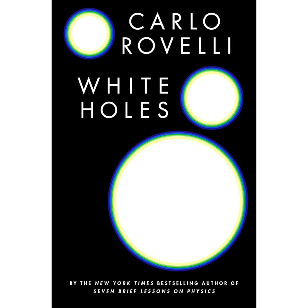 White Holes BY Carlo Rovelli
