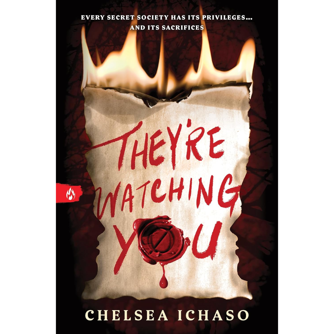 They're Watching You By Chelsea Ichaso
