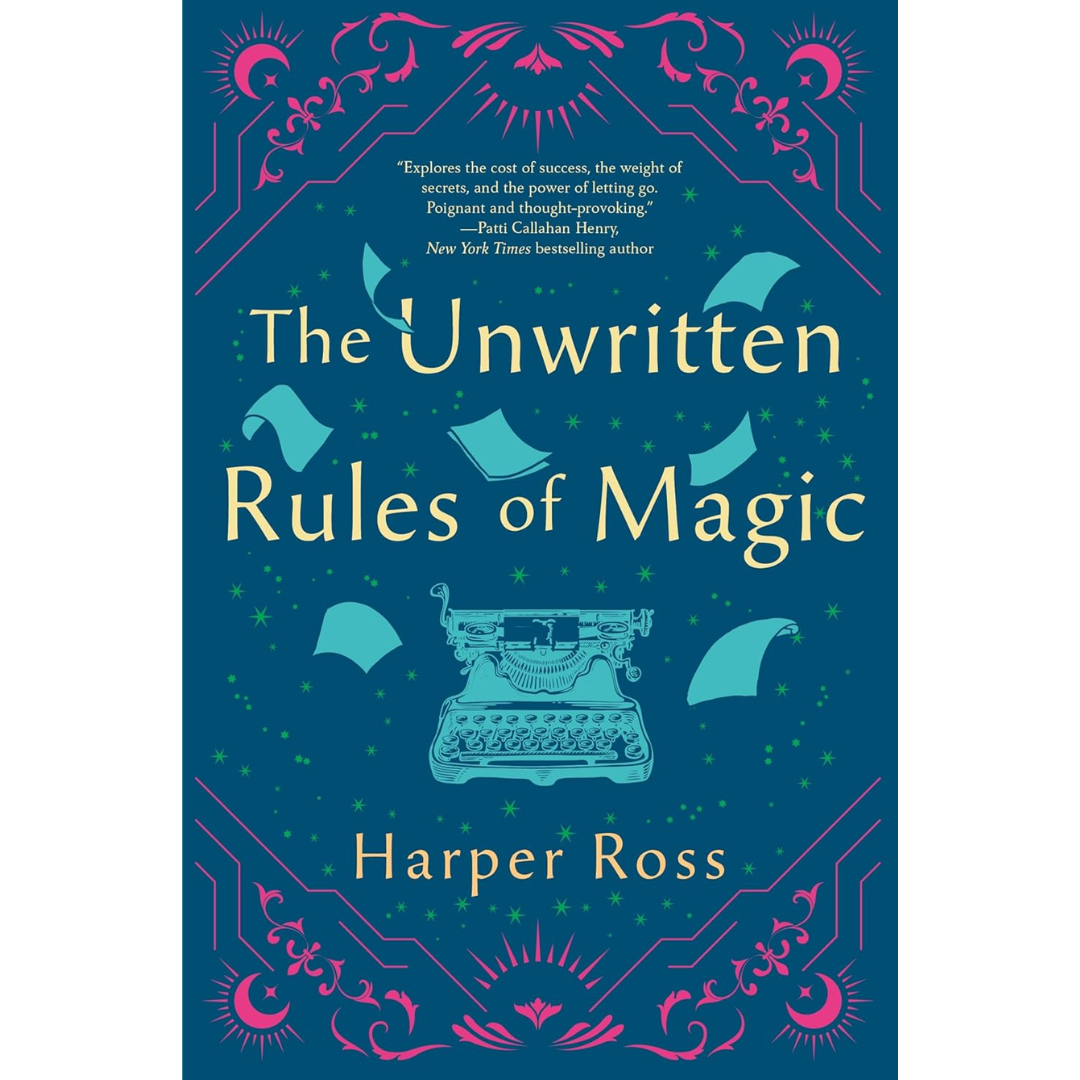 The Unwritten Rules of Magic By Harper Ross