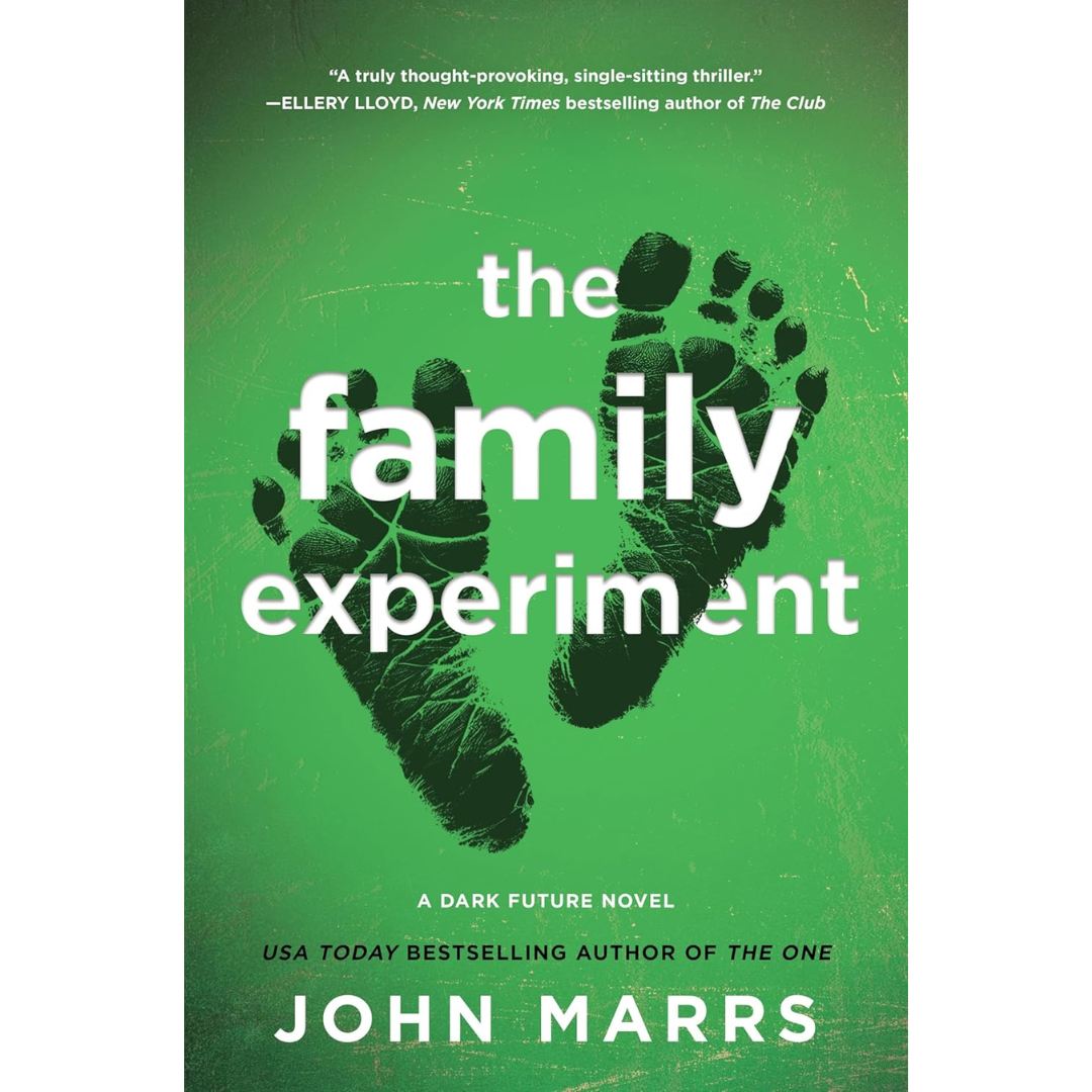 The Family Experiment By John Marrs