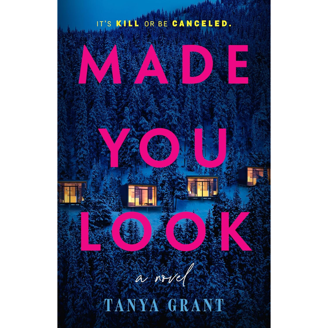 Made You Look By Tanya Grant