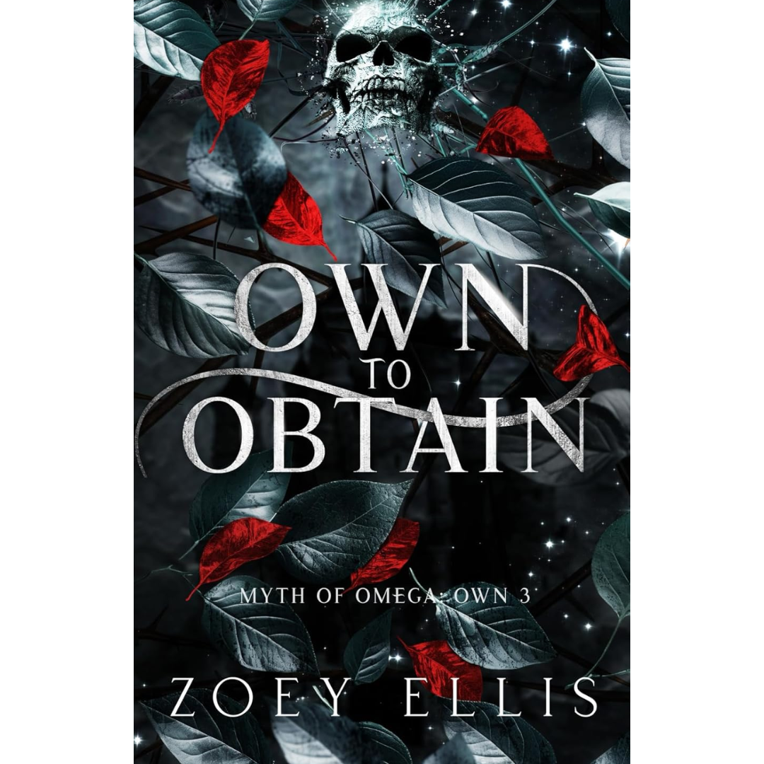 Own To Obtain By Zoey Ellis
