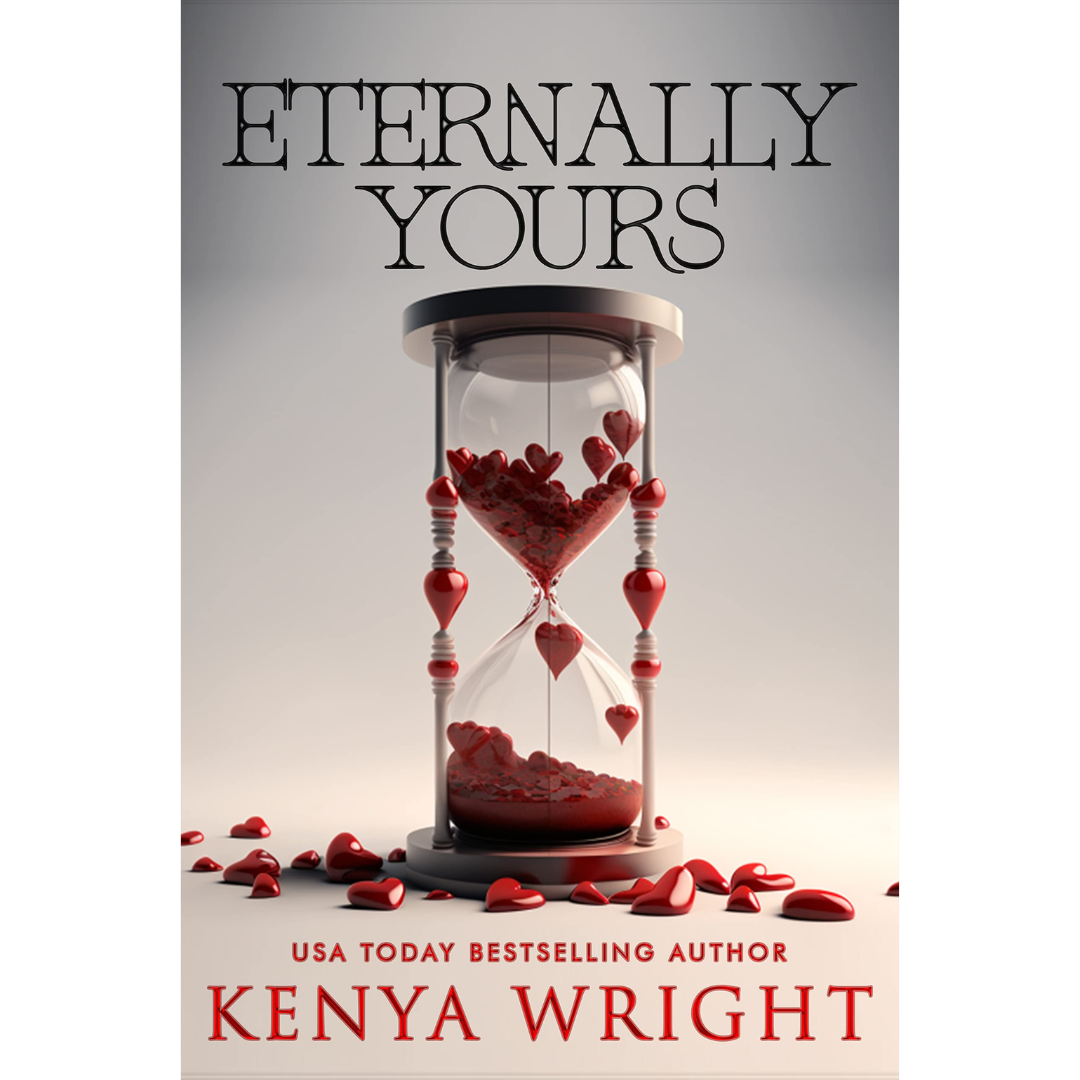 Eternally Yours By Kenya Wright