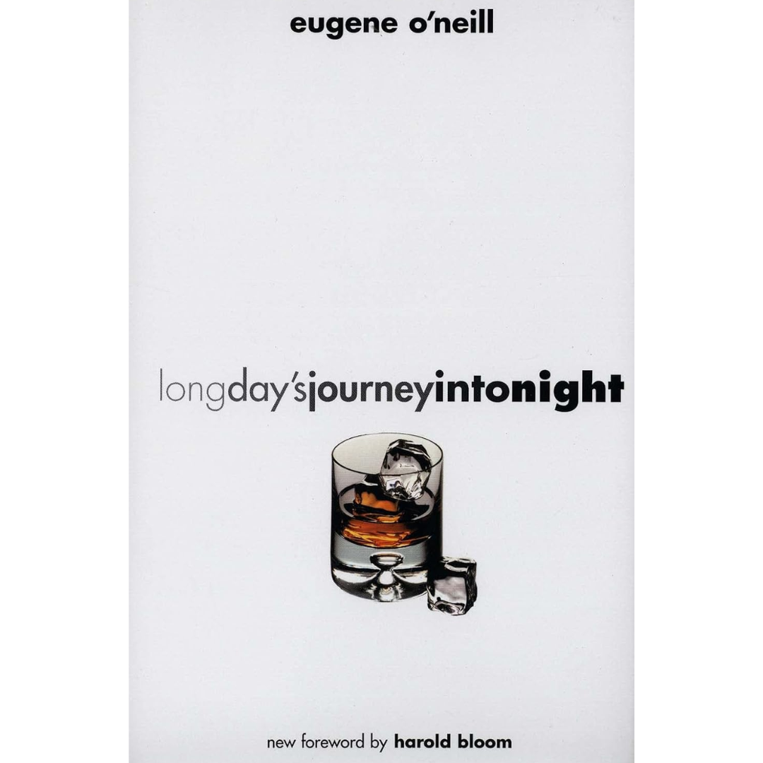 Long Day’s Journey into Night By Eugene O'Neill