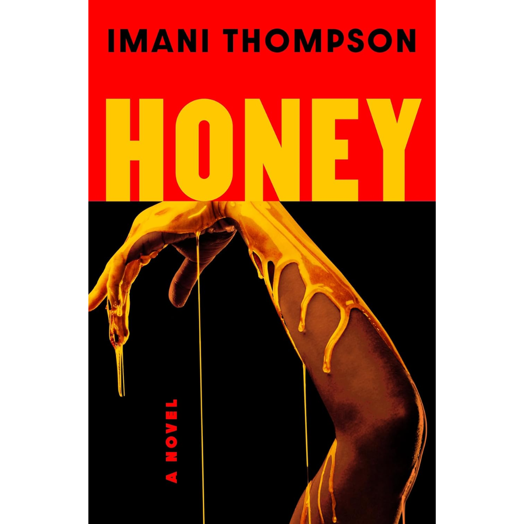 Honey By Imani Thompson