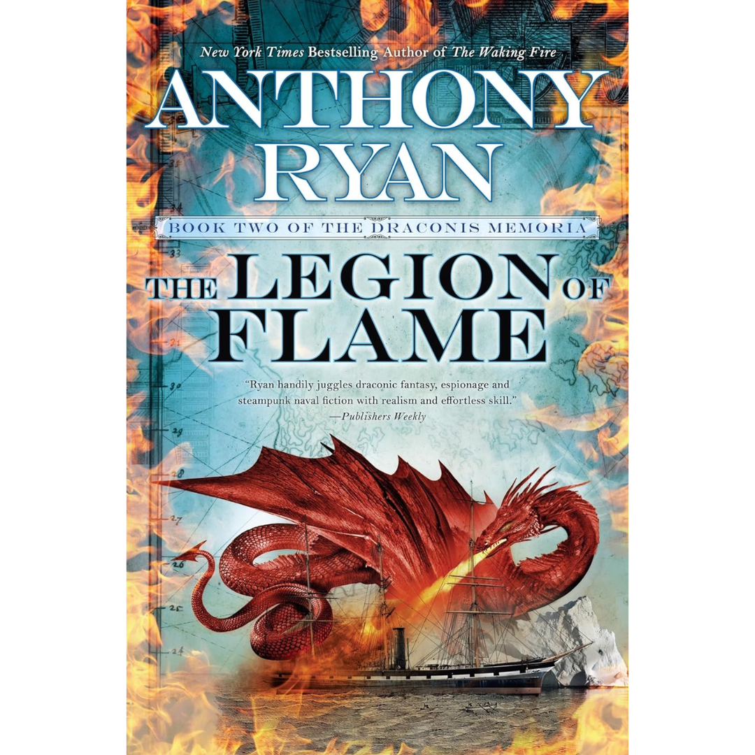 The Legion of Flame By Anthony Ryan