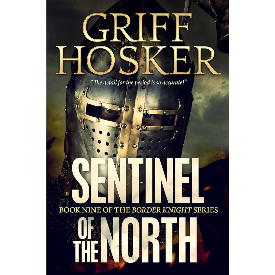 Sentinel of the North By Griff Hosker
