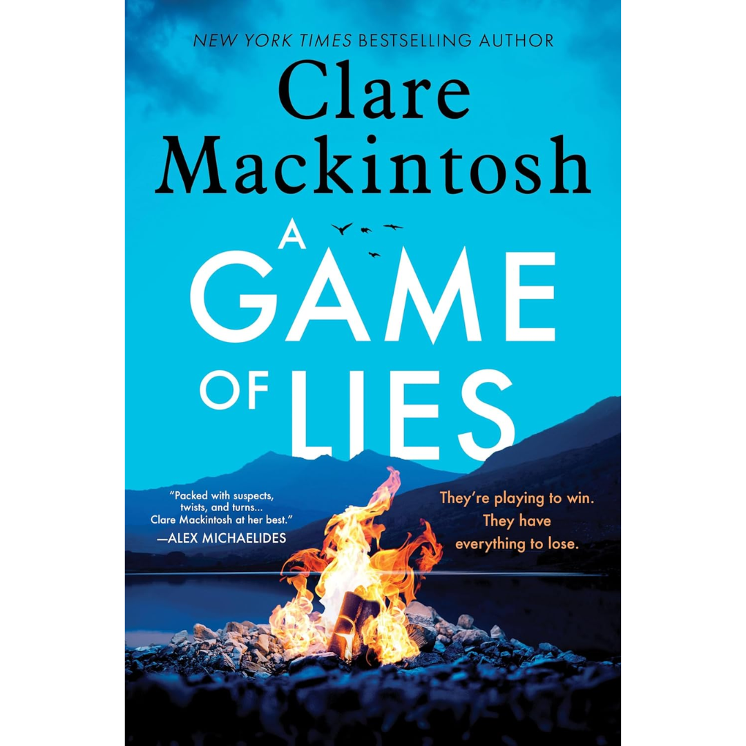 A Game of Lies By Clare Mackintosh