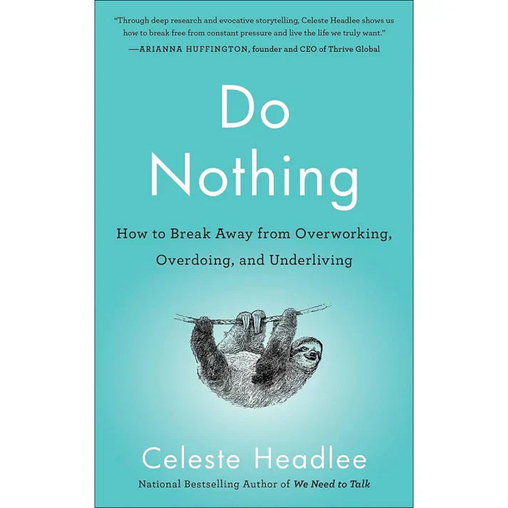 Do Nothing by Celeste Headlee