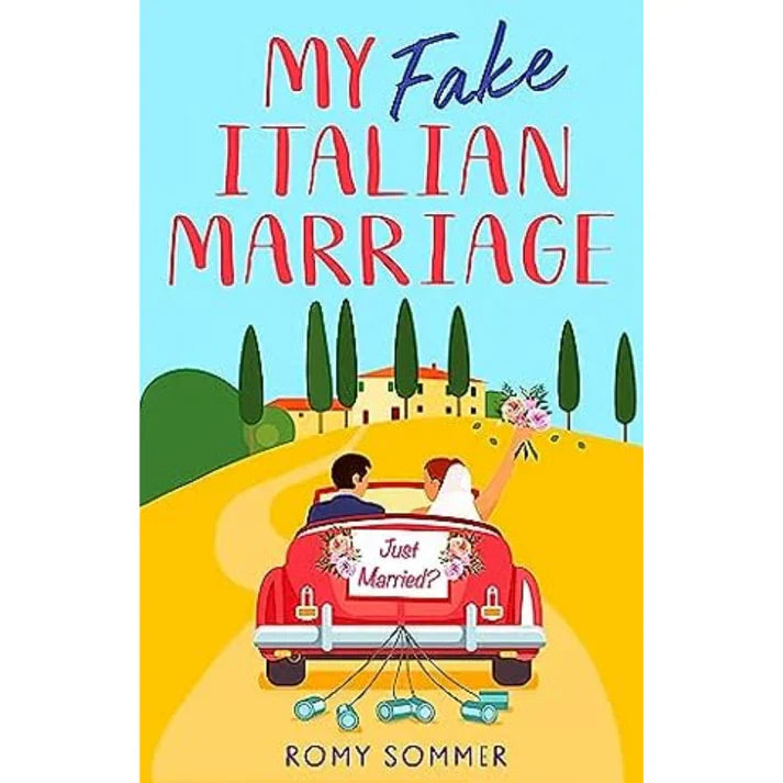 My Fake Italian Marriage By Romy Sommer