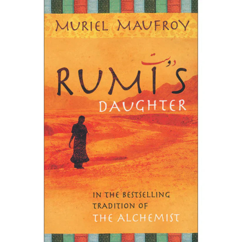 Rumi's Daughter by Muriel Maufroy