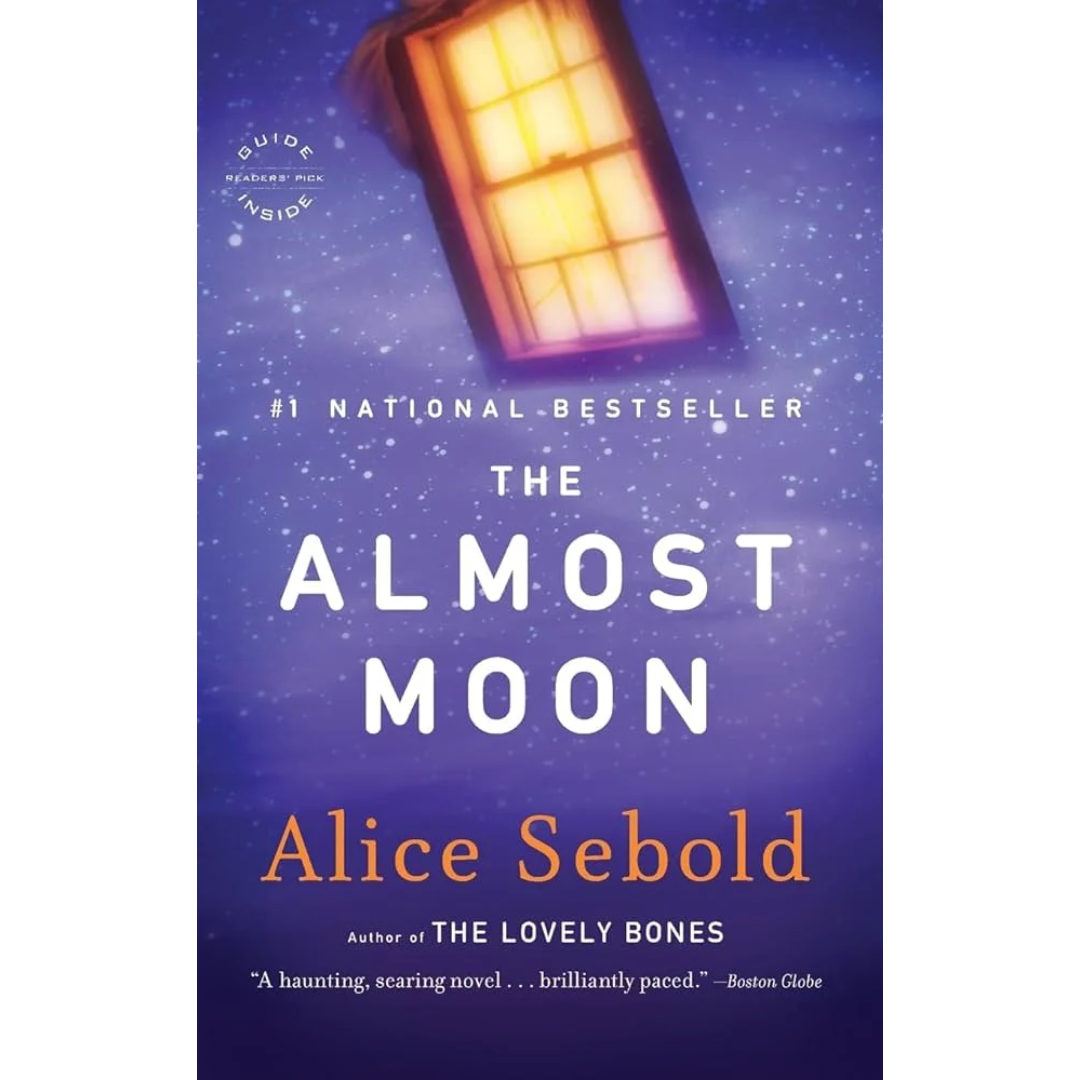 The Almost Moon By Alice Sebold