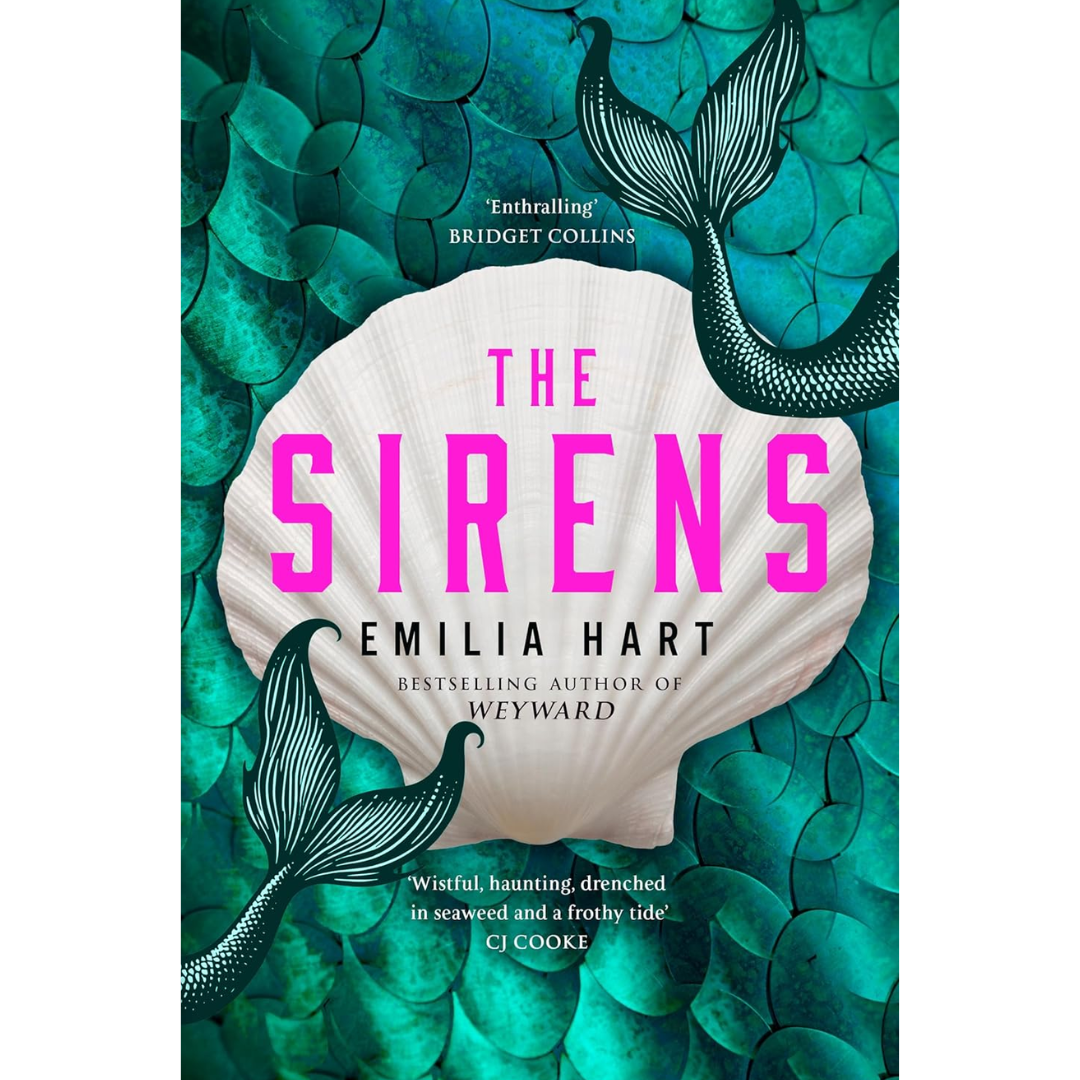 The Sirens By Emilia Hart
