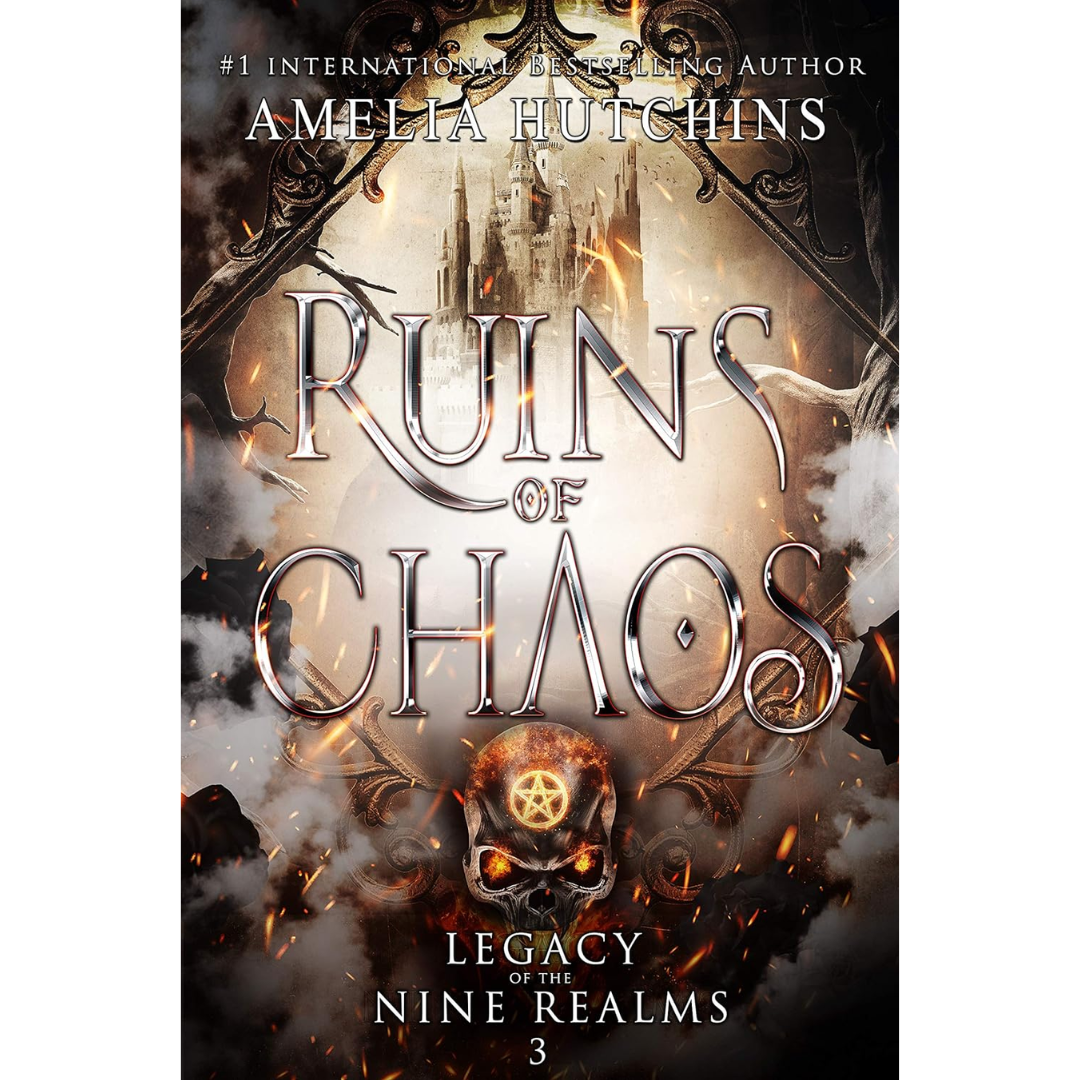 Ruins of Chaos By Amelia Hutchins