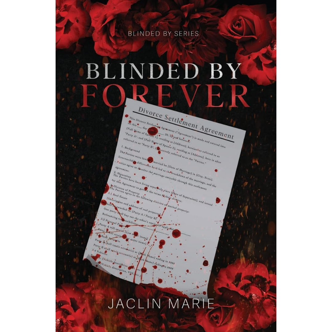 Blinded By Forever By Jaclin Marie