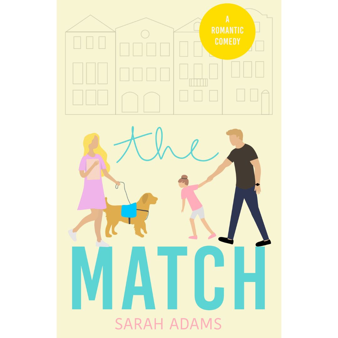The Match By Sarah Adams