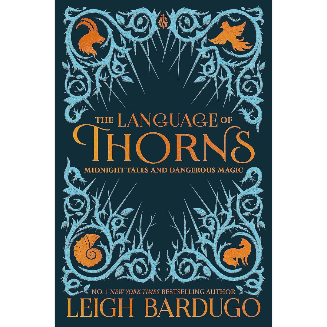 The Language of Thorns By Leigh Bardugo