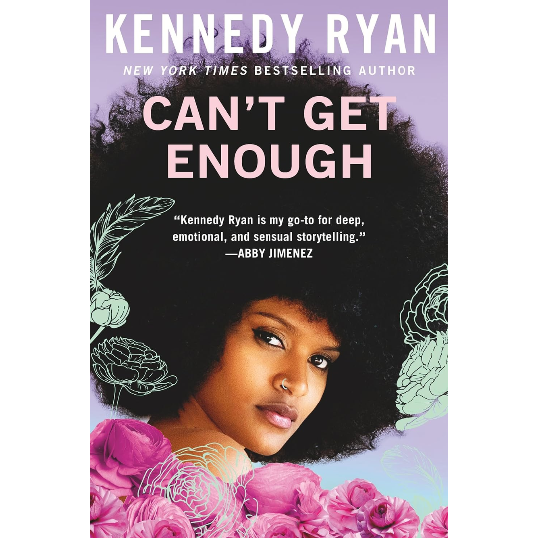 Can't Get Enough By Kennedy Ryan
