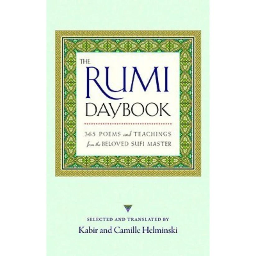 The Rumi Daybook by Rumi (Jalal ad-Din Muhammad ar-Rumi)