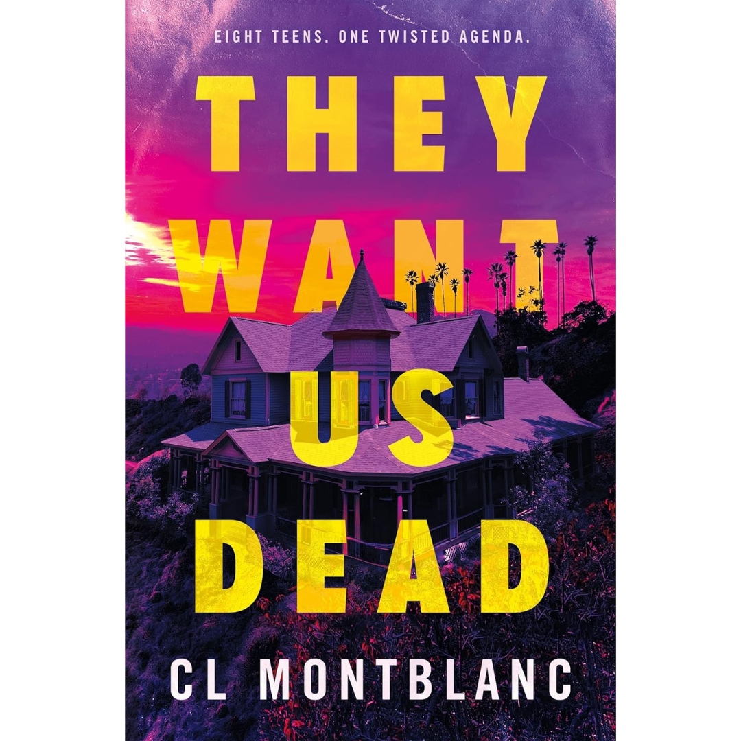 They Want Us Dead By CL Montblanc