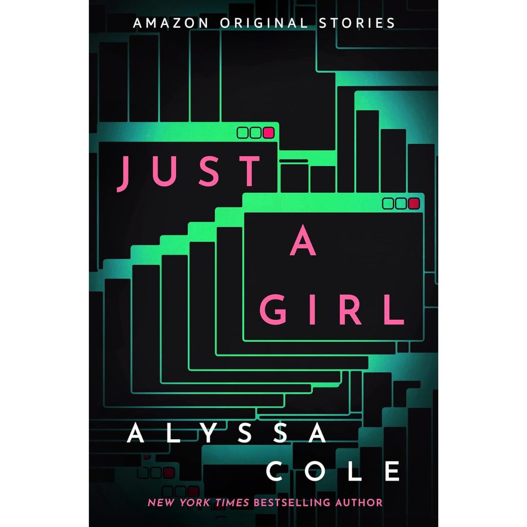 Just a Girl By Alyssa Cole