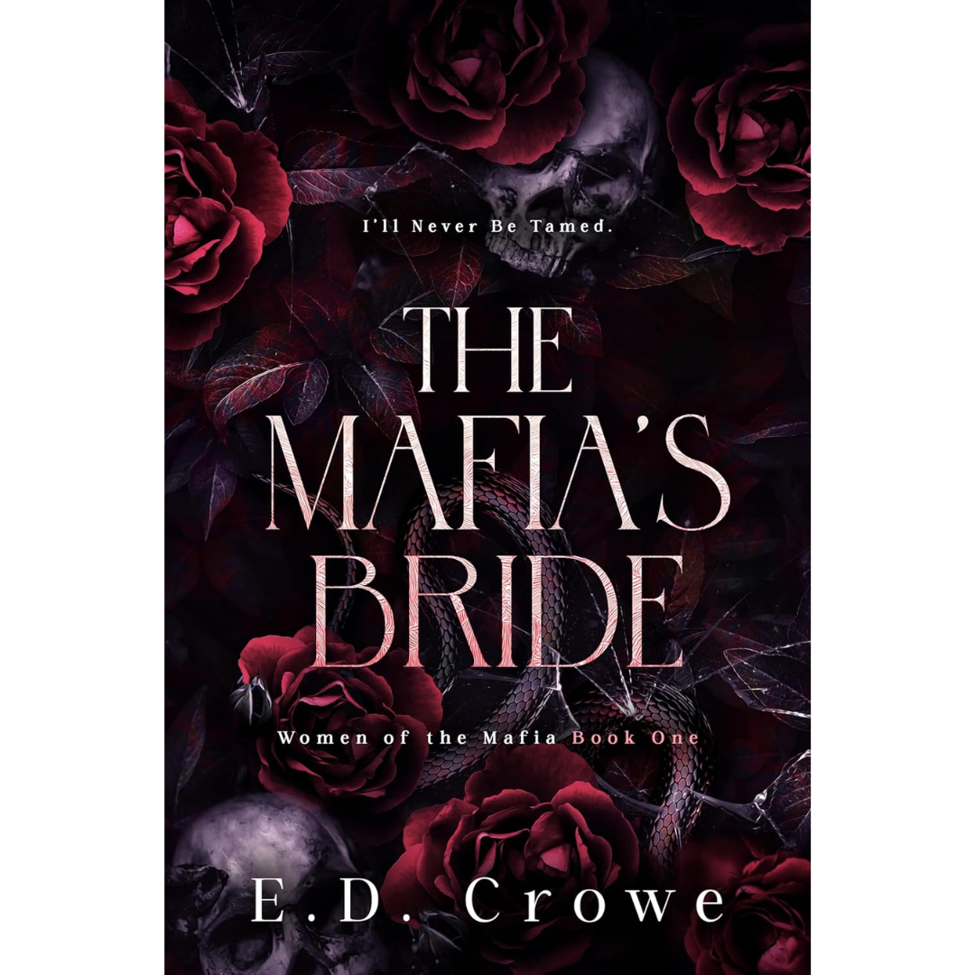 The Mafia's Bride By E.D. Crowe