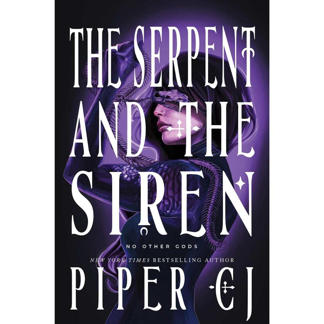 The Serpent and the Siren By Piper CJ