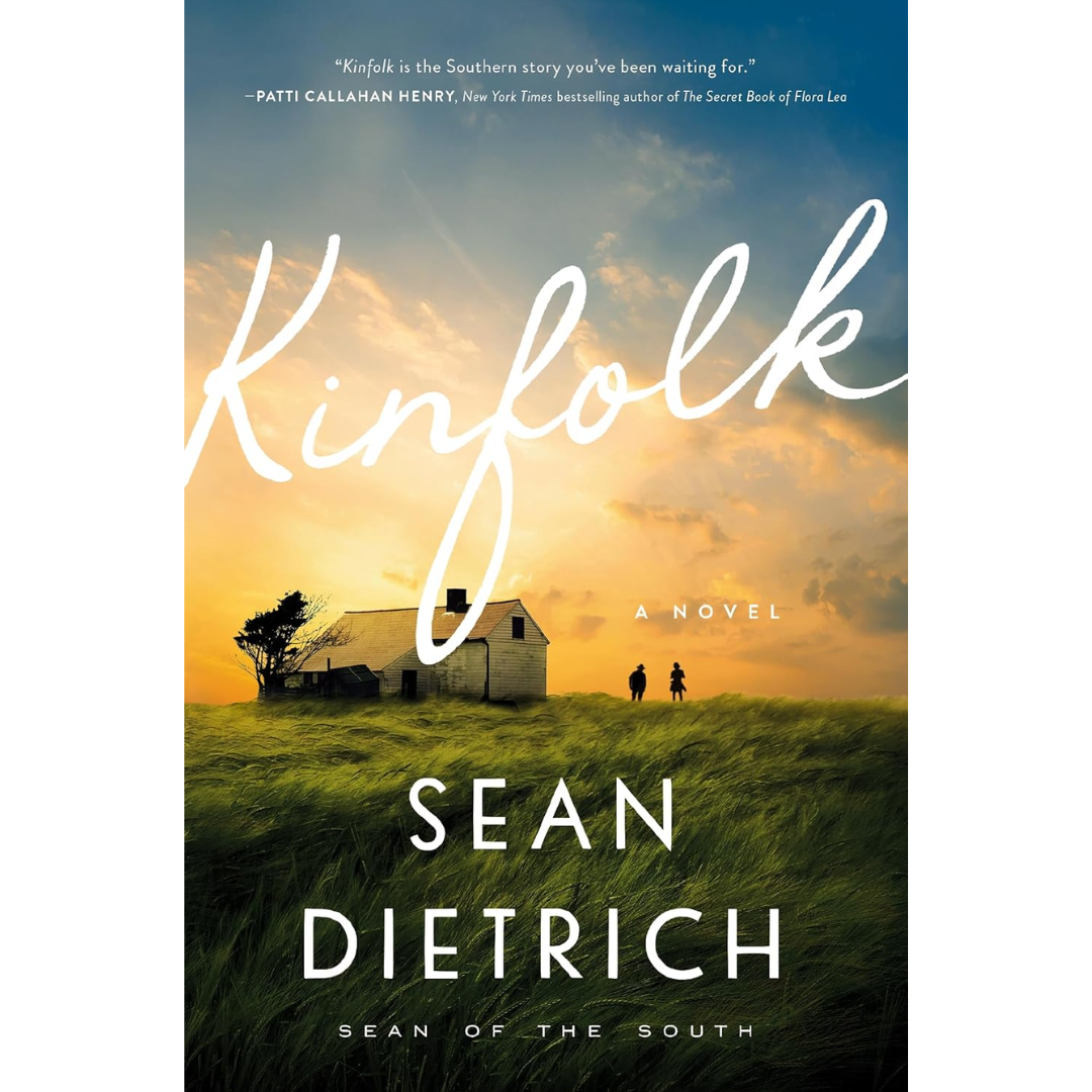 Kinfolk By Sean Dietrich