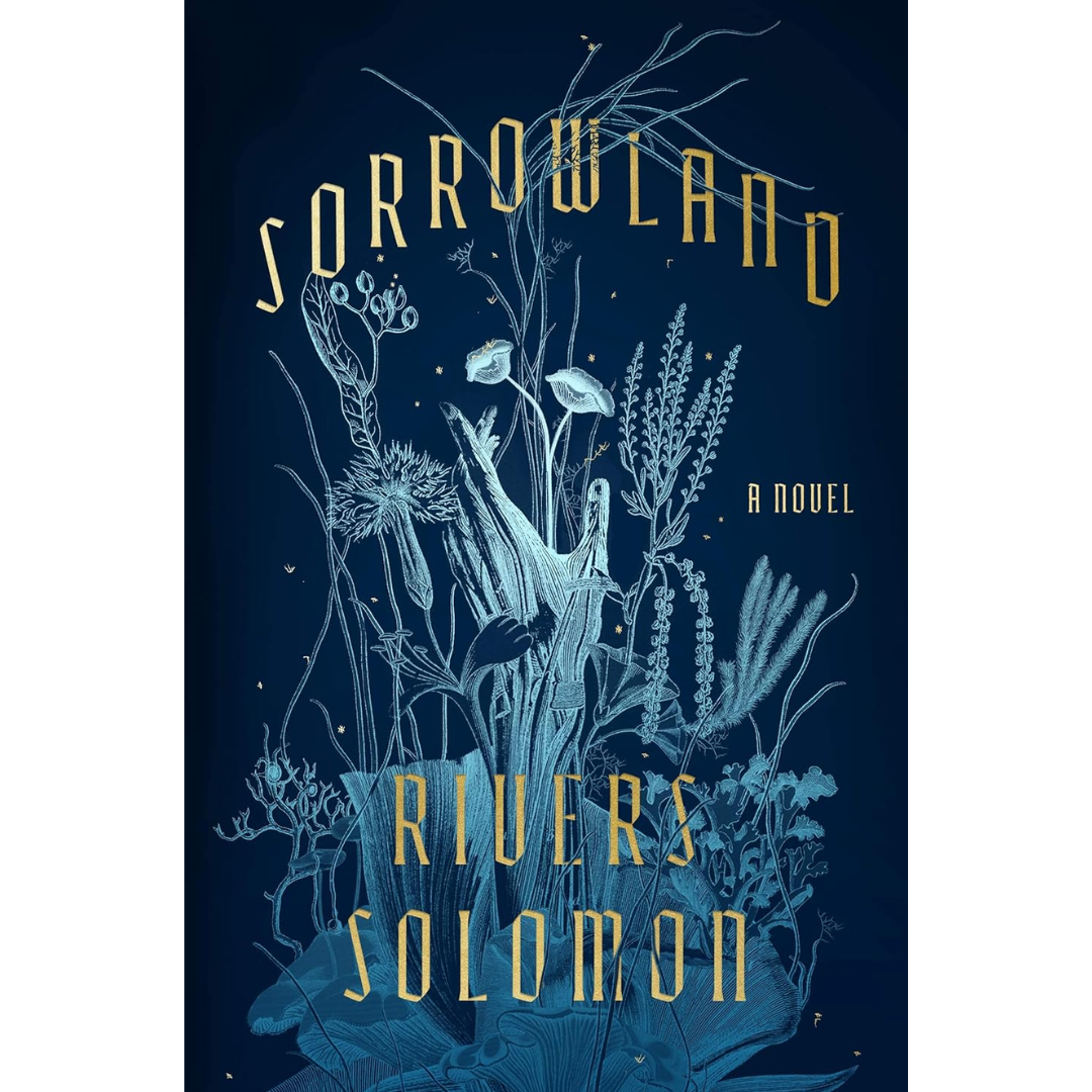 Sorrowland By Rivers Solomon