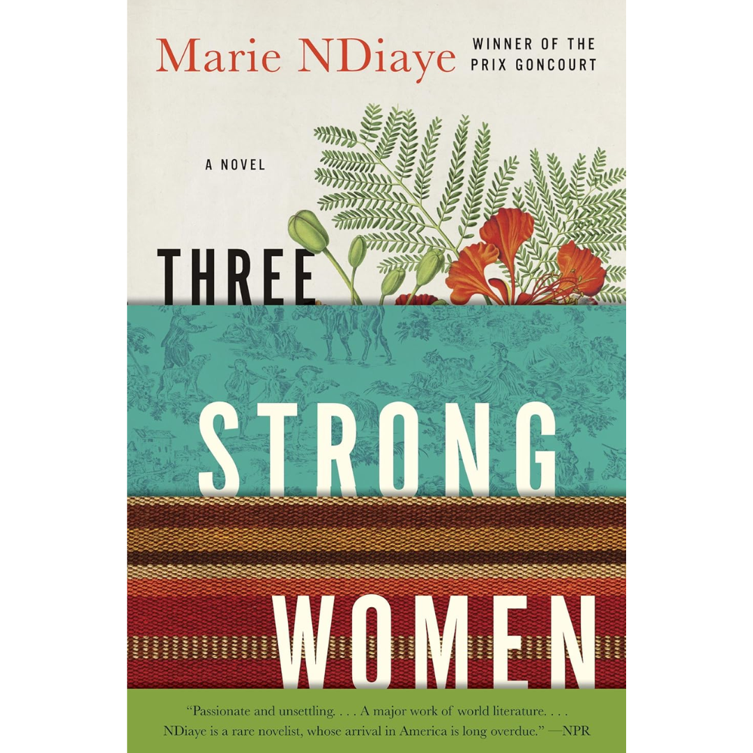 Three Strong Women By Marie NDiaye