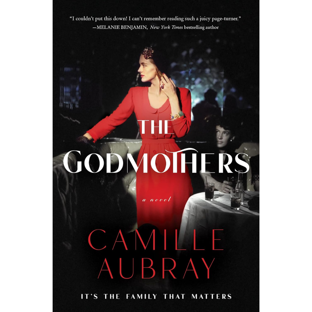 The Godmothers By Camille Aubray