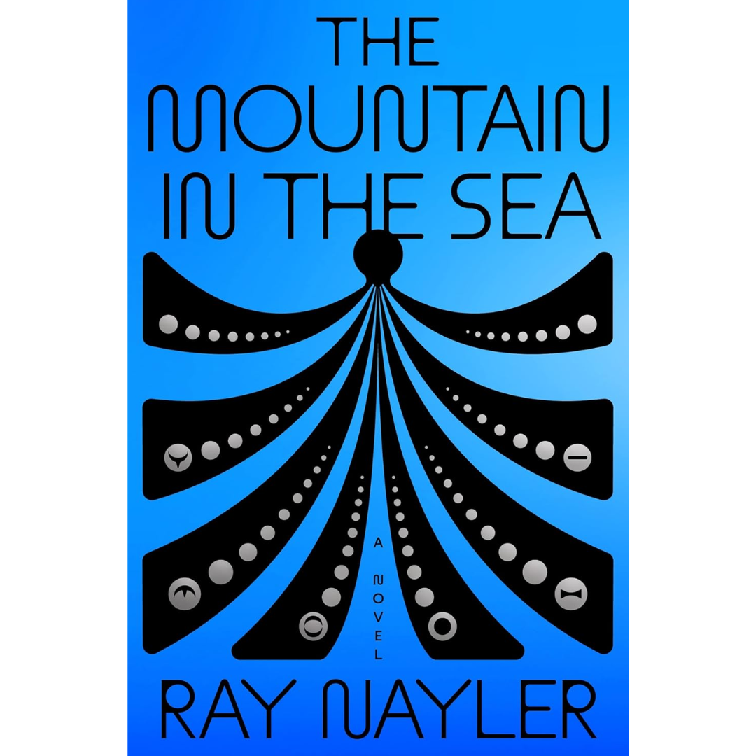 The Mountain in the Sea By Ray Nayler