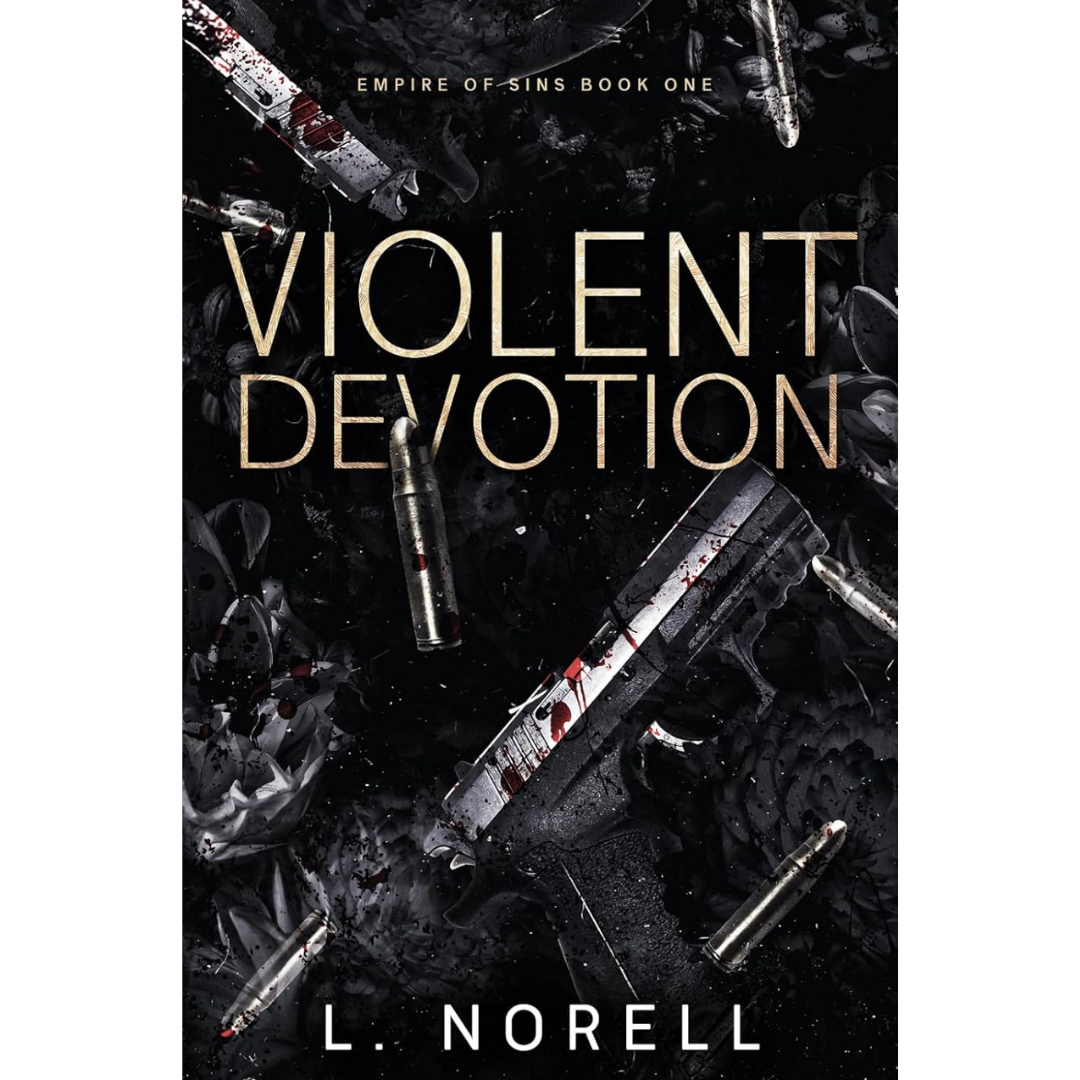 Violent Devotion By L. Norell