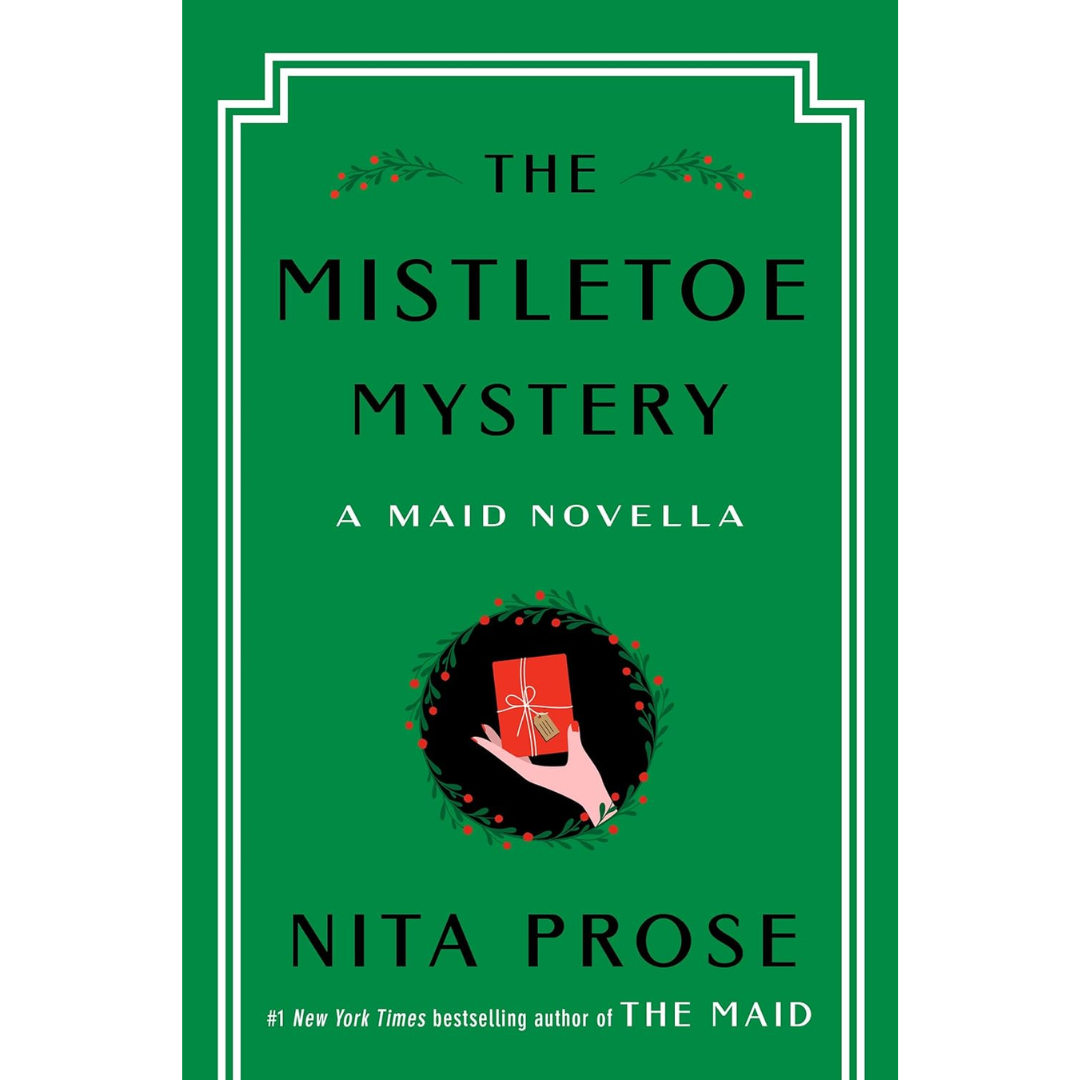 The Mistletoe Mystery By Nita Prose