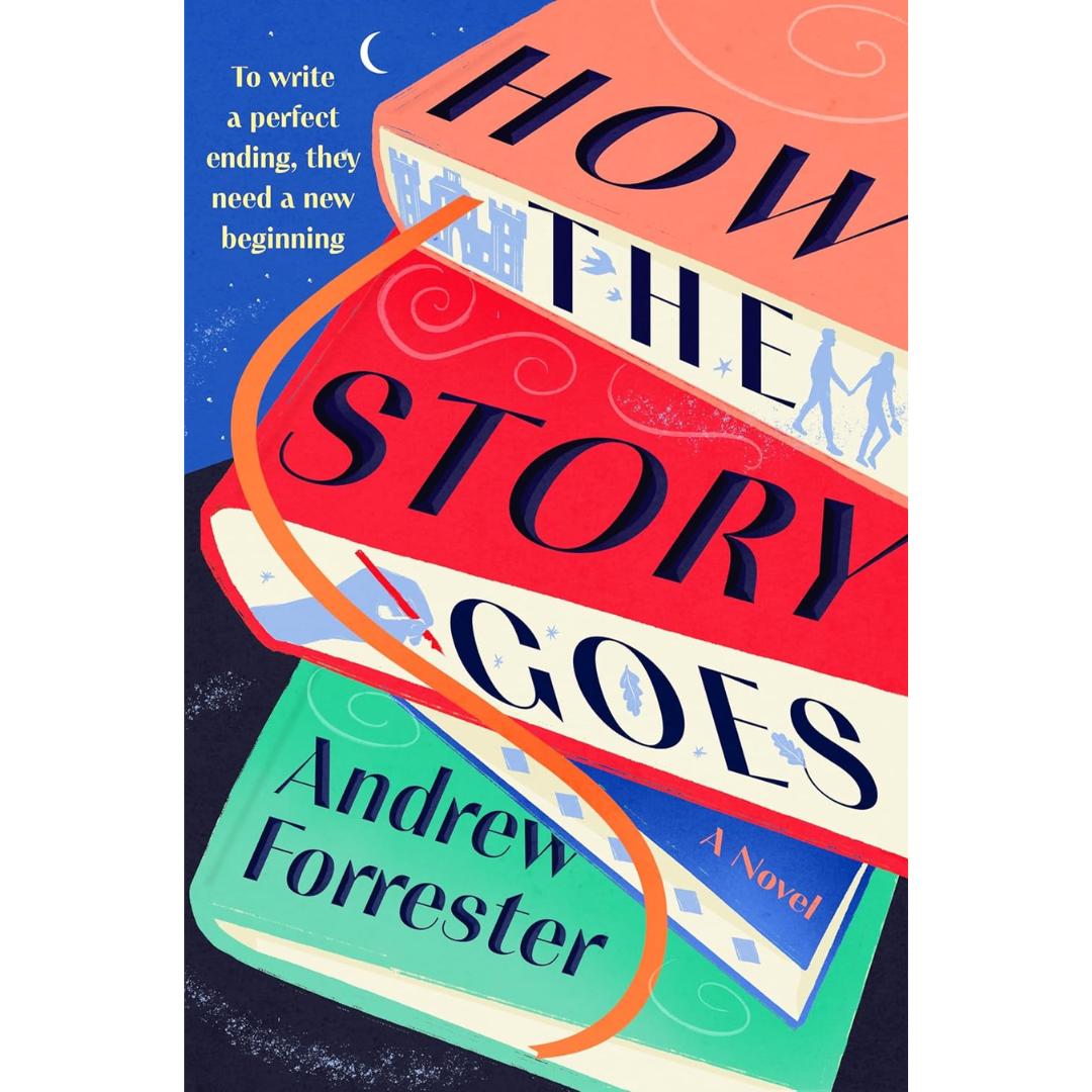 How the Story Goes By Andrew Forrester