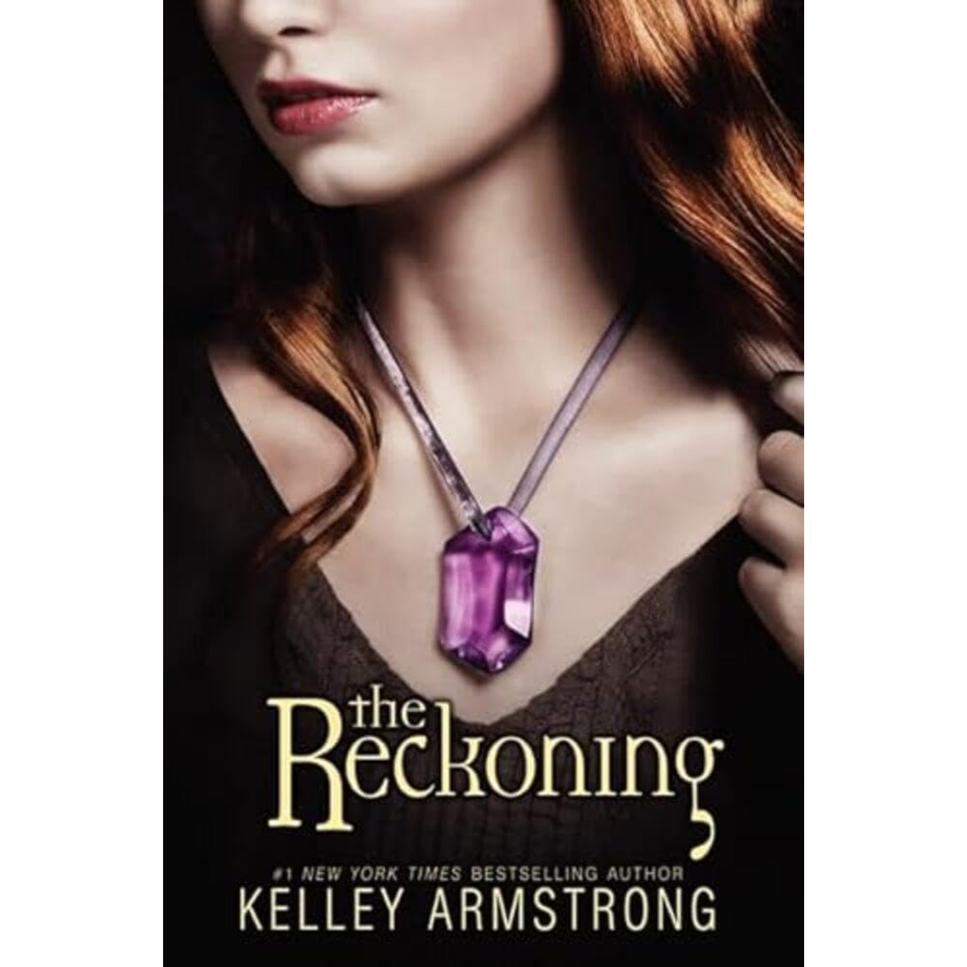 The Reckoning By Kelley Armstrong