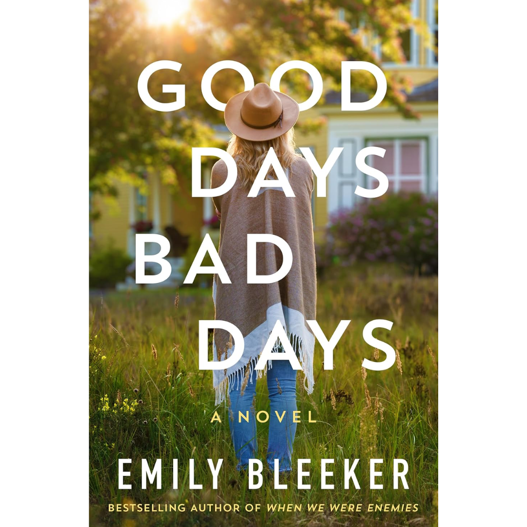 Good Days Bad Days By Emily Bleeker