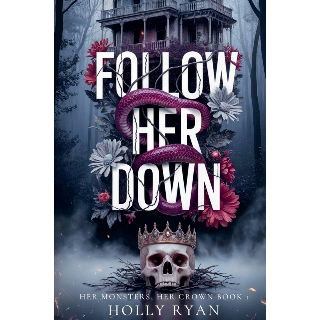 Follow Her Down By Holly Ryan