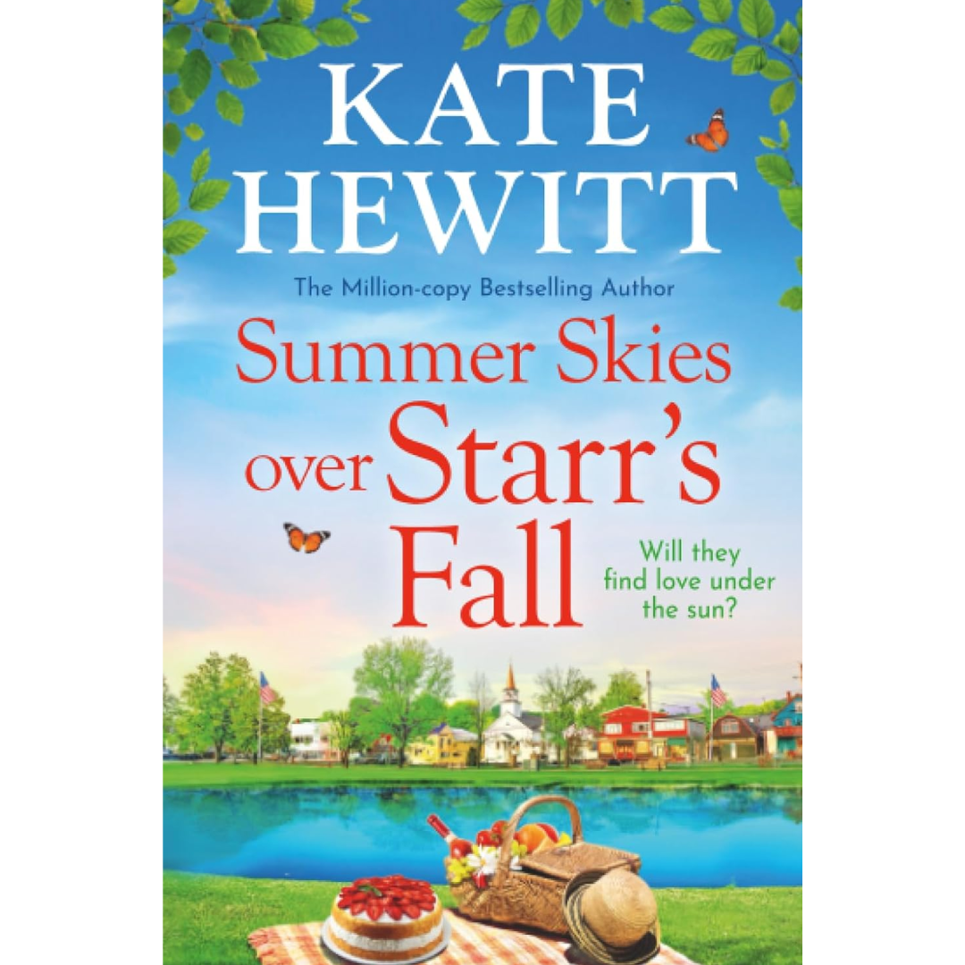 Summer Skies Over Starr's Fall By Kate Hewitt