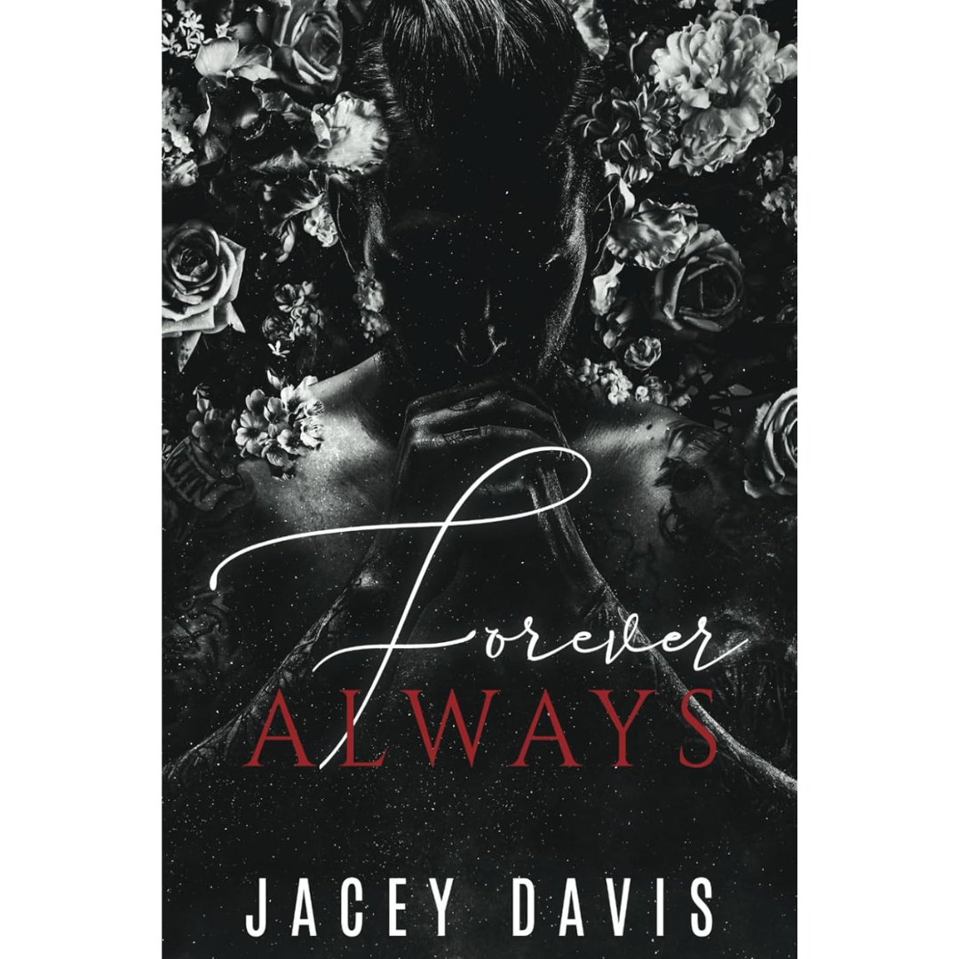 Forever Always By Jacey Davis