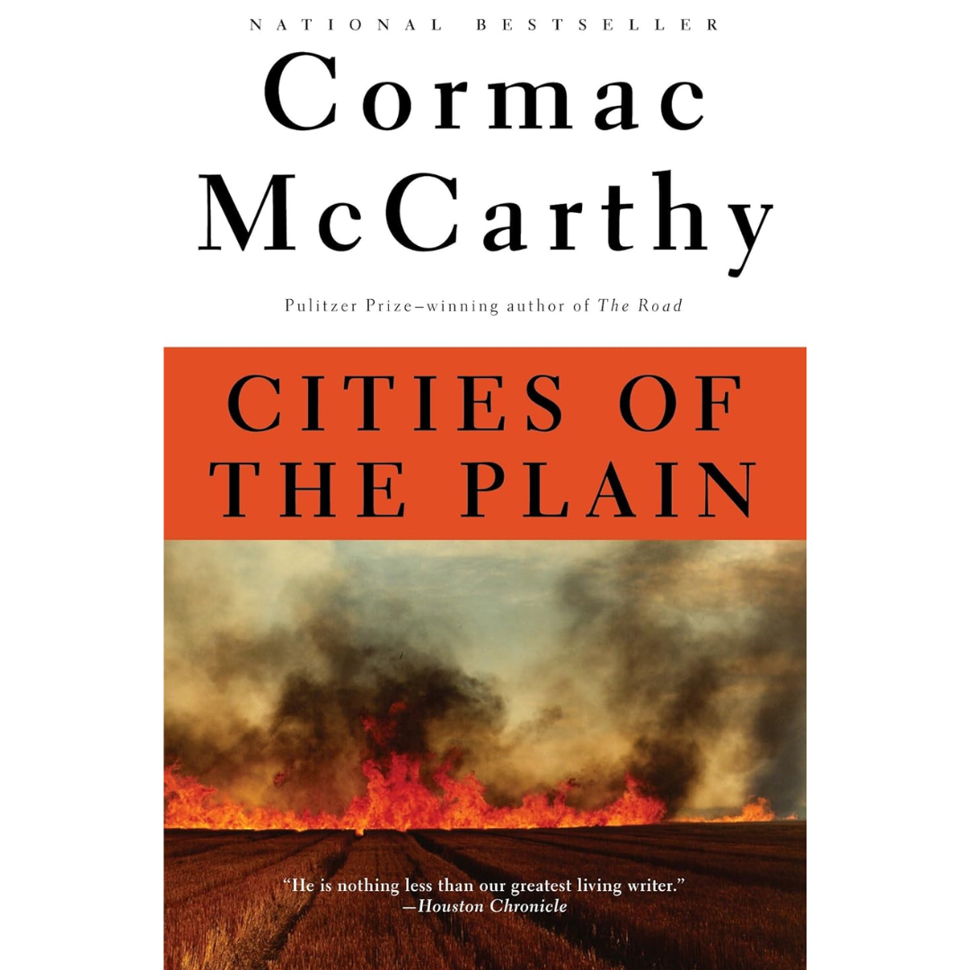 Cities of the Plain By Cormac McCarthy
