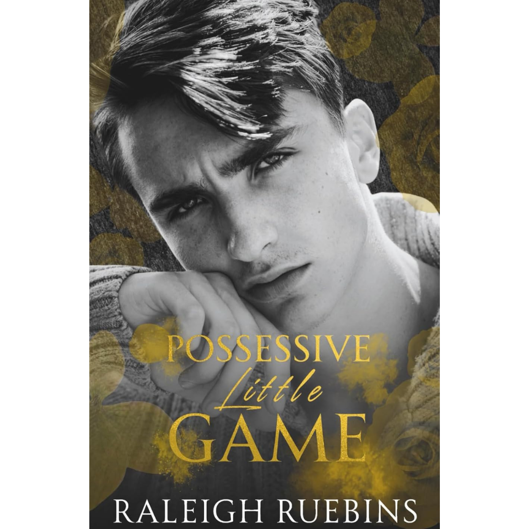 Possessive Little Game By Raleigh Ruebins
