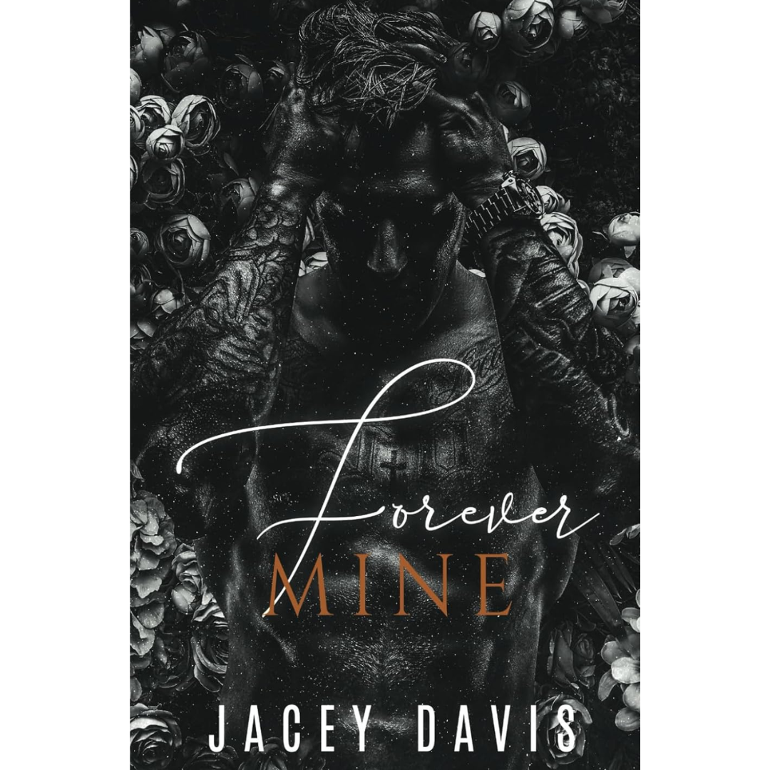 Forever Mine By Jacey Davis