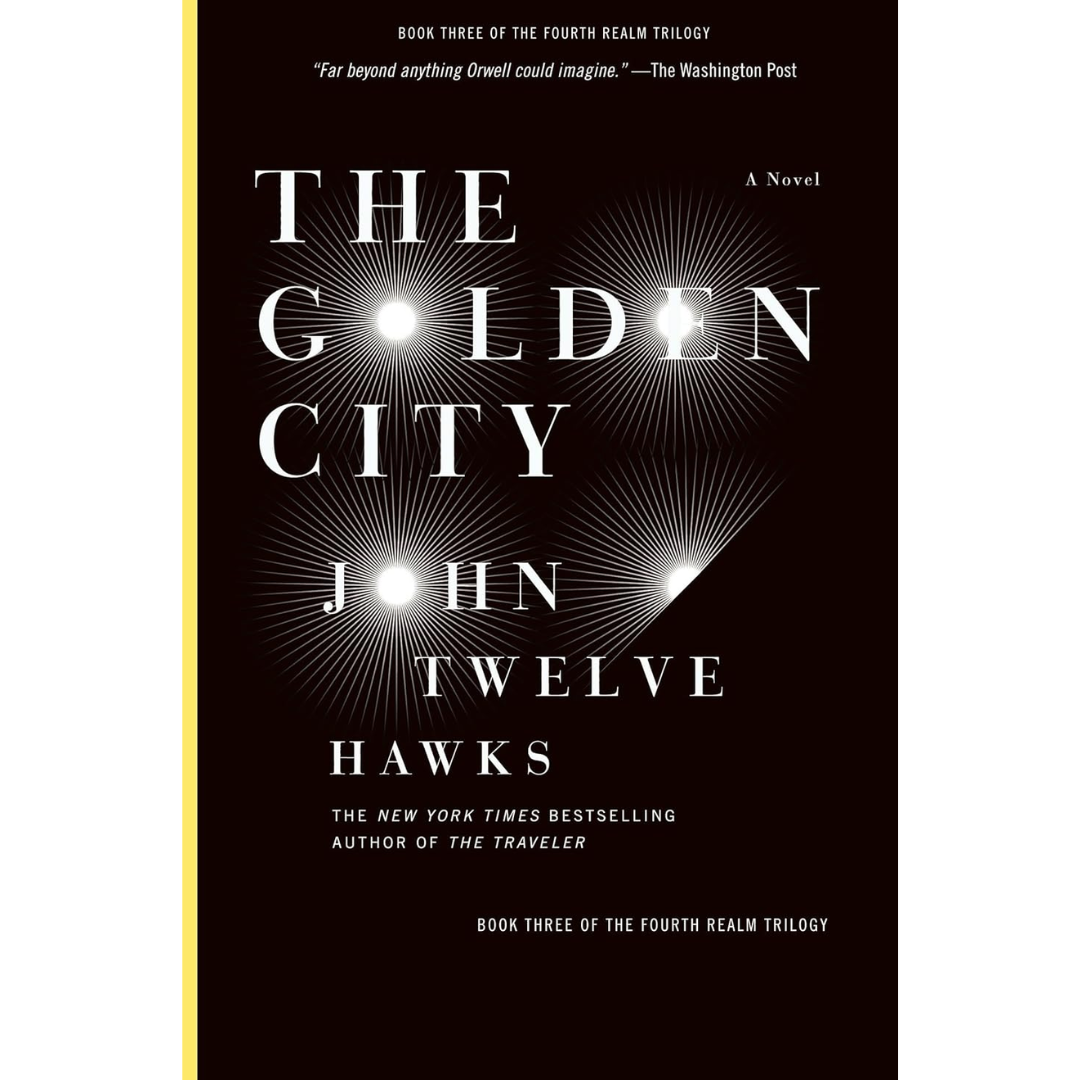 The Golden City By John Twelve Hawks